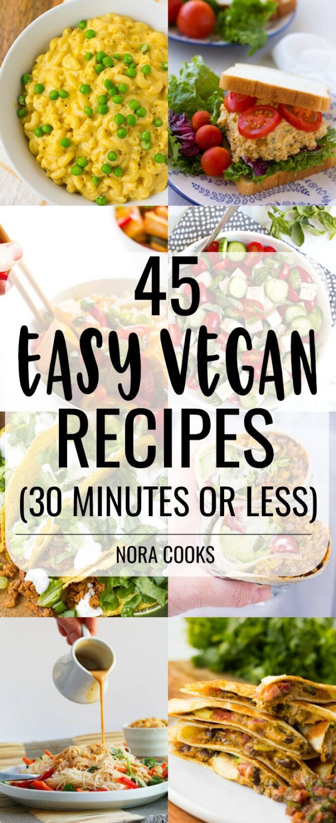 Easy Vegan Recipes Minutes Or Less Nora Cooks